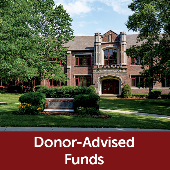 Rollover image of a building. Links to Donor-Advised Funds Rollover image of a building. Links to Donor-Advised Funds